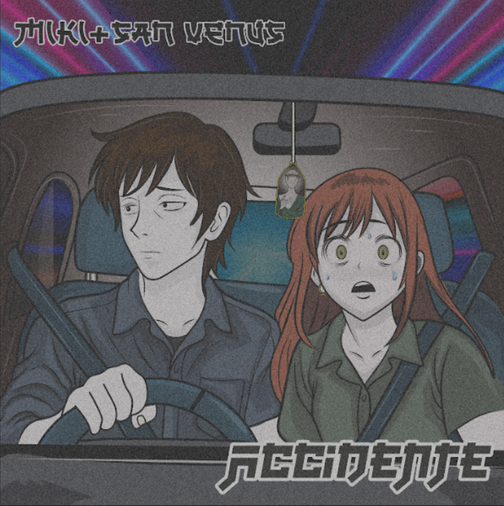 «ACCIDENTE» MIKi X SAN VENUS